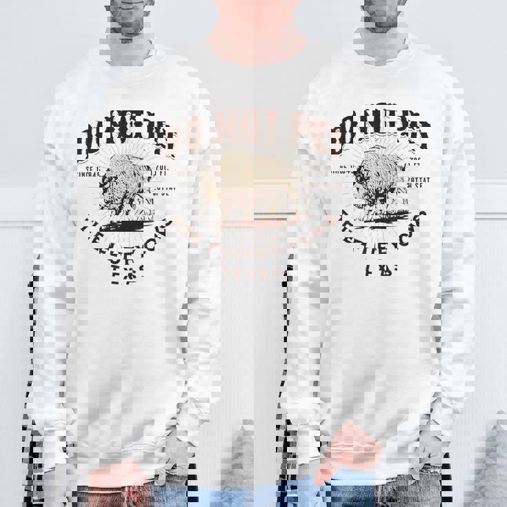 テキサス・ドント・ペット・ザ・フワッフィー・カウズ・ファニー・バイソン スウェットシャツ 高齢者への贈り物