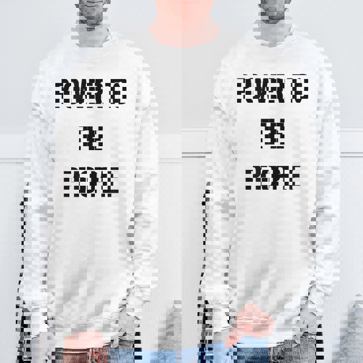 パワー・トゥ・ザ・ピープル スウェットシャツ 高齢者への贈り物