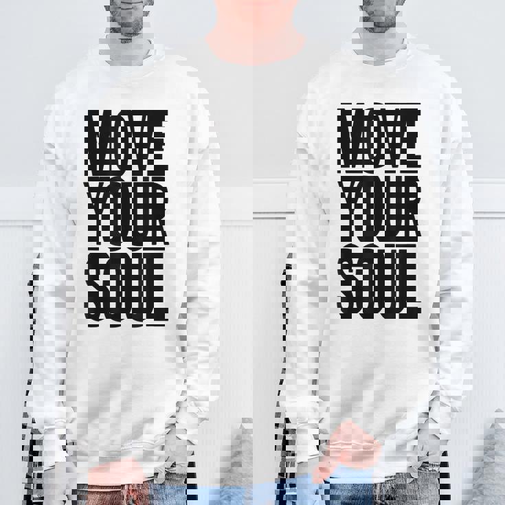 ムーブユアソウル モチベーション インスピレーション スウェットシャツ 高齢者への贈り物