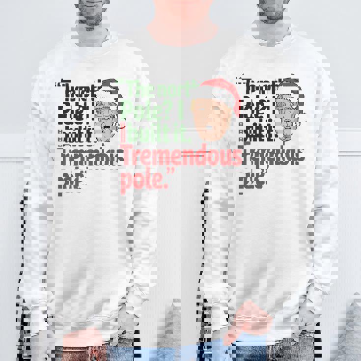 北極I Build It Tremendous Pole 面白い トランプ クリスマス 長袖tシャツ スウェットシャツ 高齢者への贈り物