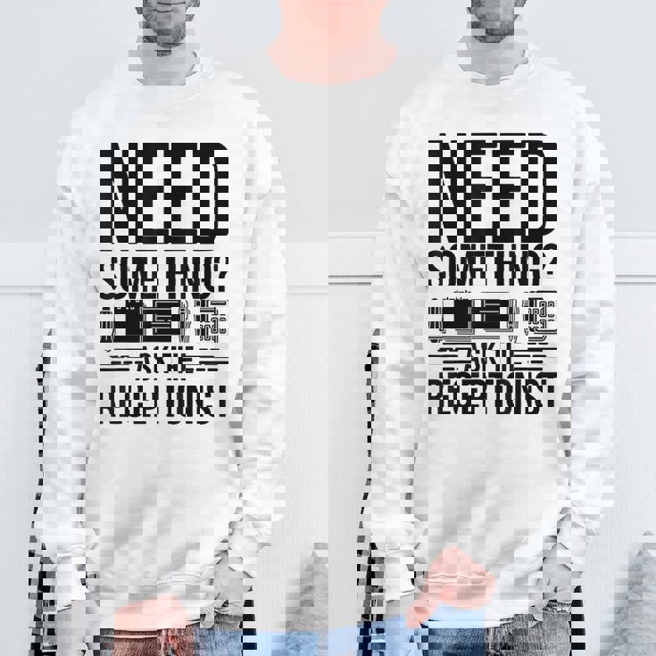 受付係の受付秘書に聞いて欲しいもの スウェットシャツ 高齢者への贈り物