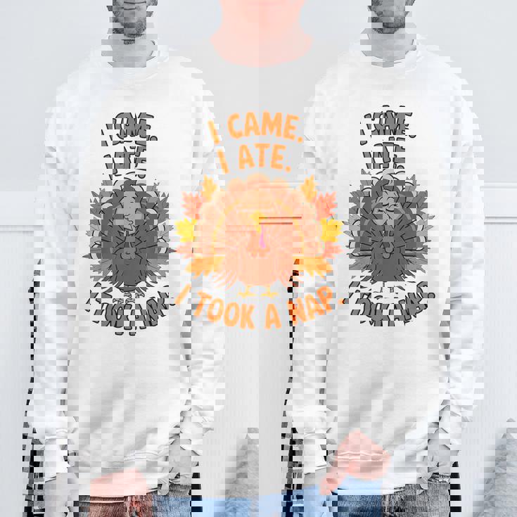 来た、食べた、昼寝した 感謝祭 家族のユーモア スウェットシャツ 高齢者への贈り物