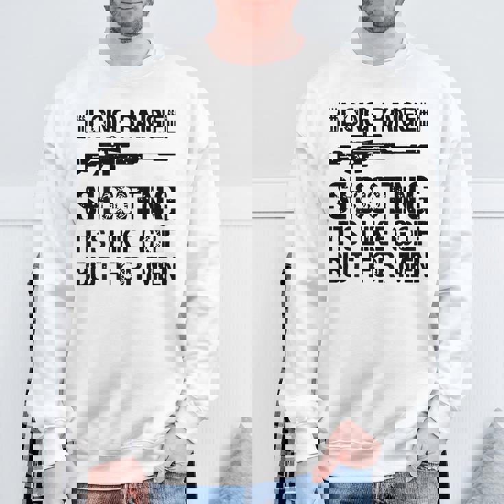 長距離射撃 It's Like Golf But For 背面 スウェットシャツ 高齢者への贈り物