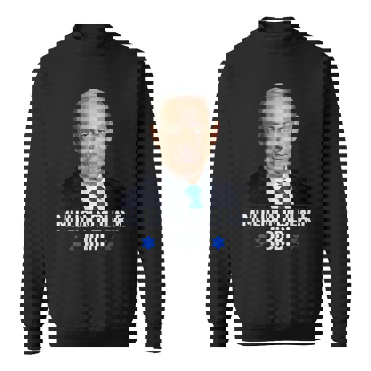 100万ドルのビビ・ベンジャミン・ネタニヤフ・イスラエル・リクッド・パーティー スウェットシャツ