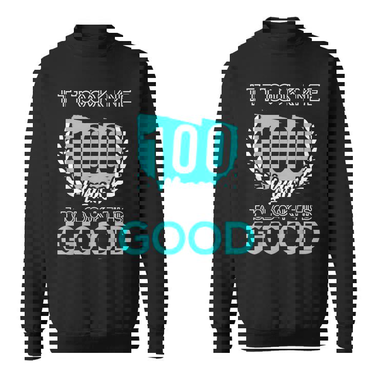 100年かけてここまで来た 面白い誕生日ユーモア スウェットシャツ