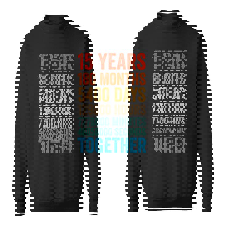 15年目の記念日 彼 彼女 カップル 15回目の結婚 スウェットシャツ