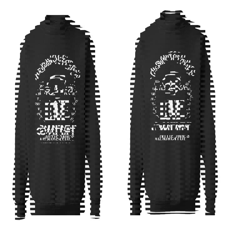 25周年記念の至福のひとときを大切に スウェットシャツ