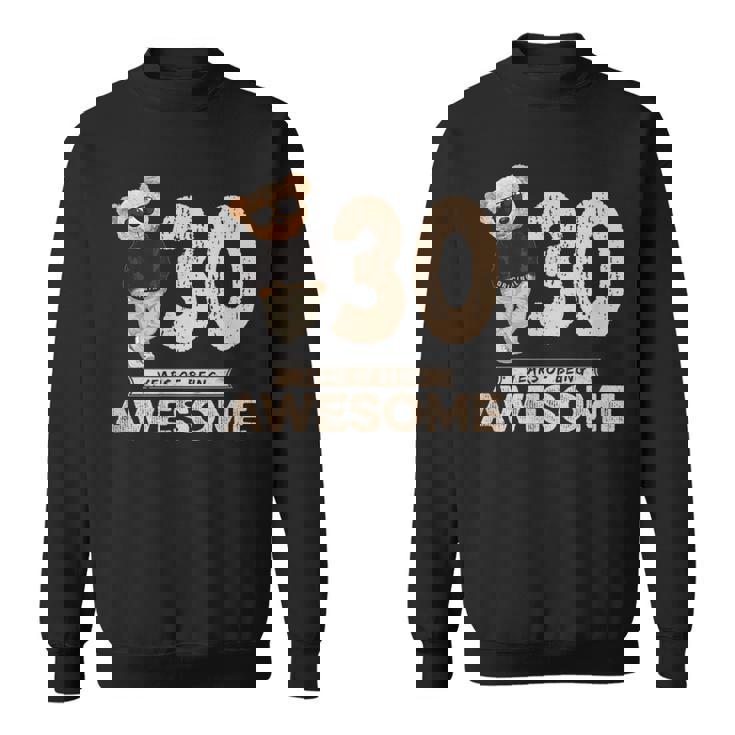 30歳の誕生日 メンズ レディース オリジナル 素晴らしいテディベア スウェットシャツ