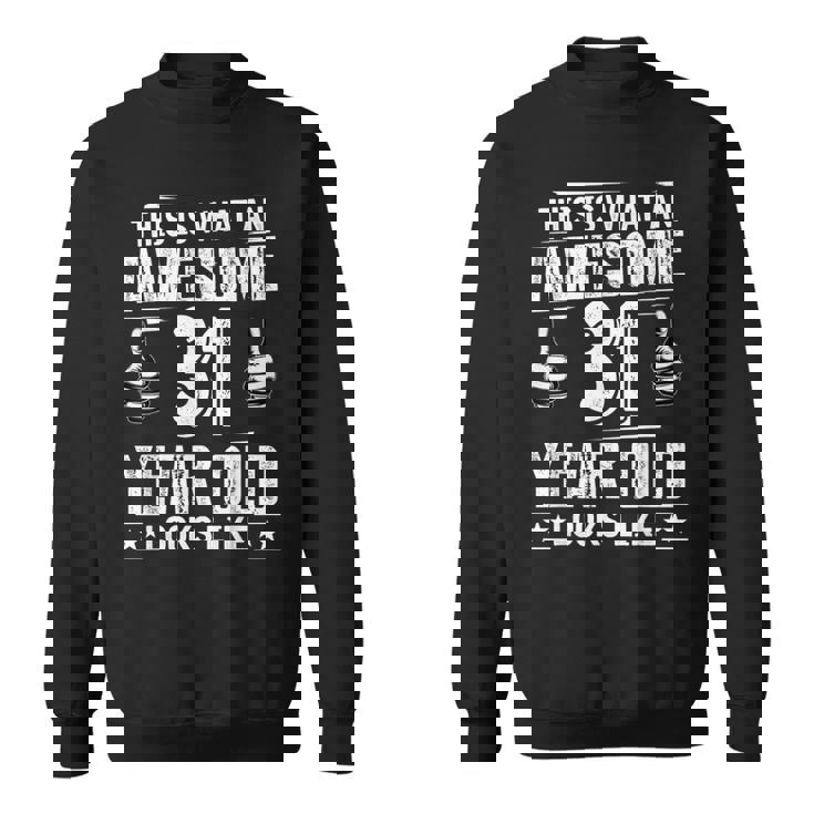 31歳の誕生日プレゼントに31年かかった スウェットシャツ