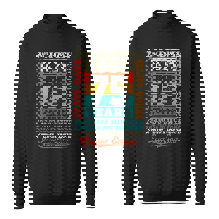 75歳の誕生日 75歳 900ヶ月 すごい生まれ 1950年 スウェットシャツ