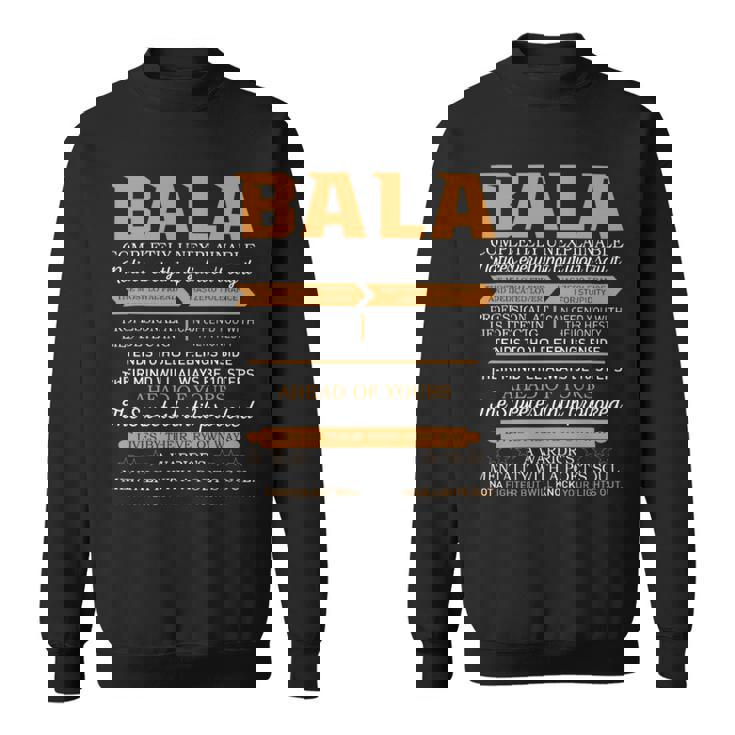 Bala Completely Unexplainable Notices Everything But Won’T Say It Name Sweatshirt