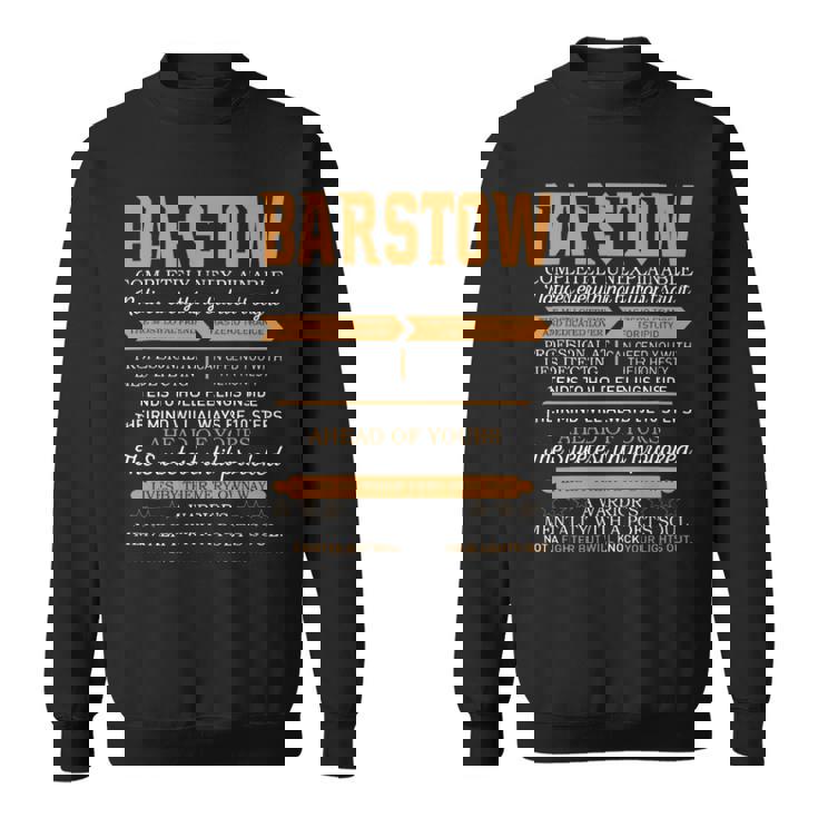 Barstow Completely Unexplainable Notices Everything But Won’T Say It Name Sweatshirt