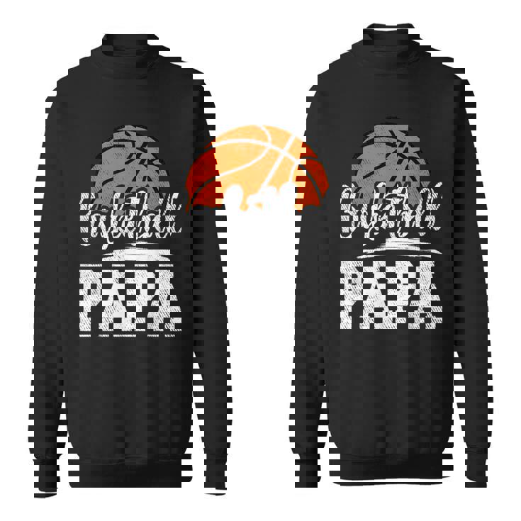 Basketball Papa Basketball Player Game Day Father's Day Sweatshirt