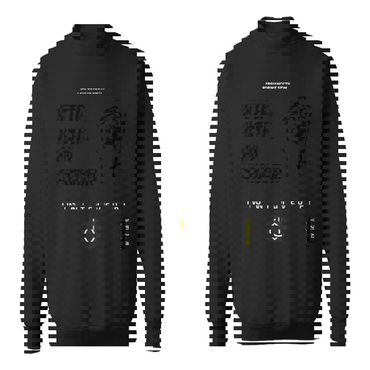 Better Faster Andtrongerporty メンズ&レディース スウェットシャツ