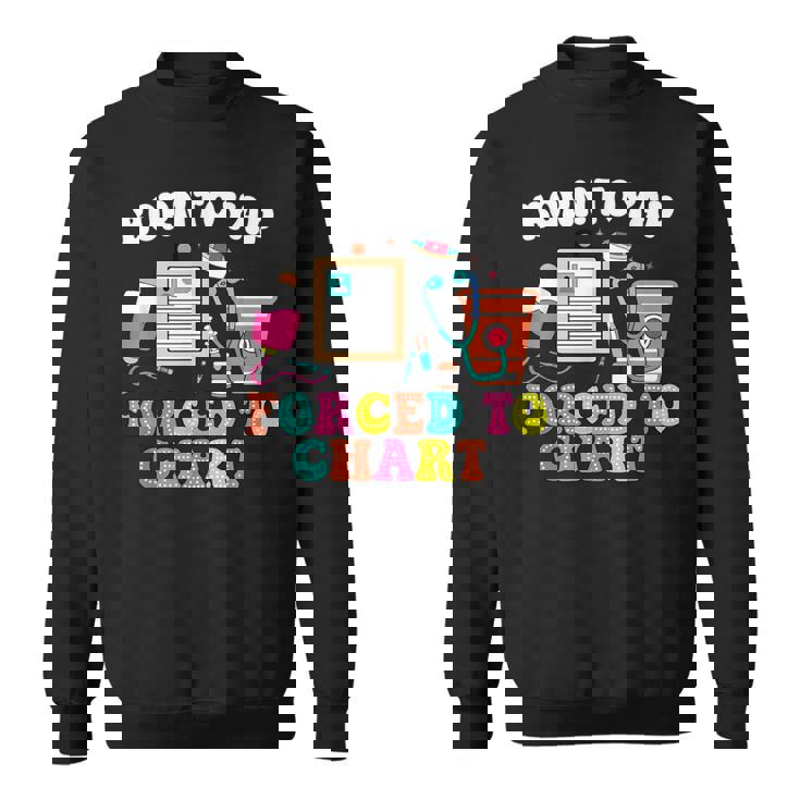 Born To Yap 強制的にチャートナース卒業 スウェットシャツ