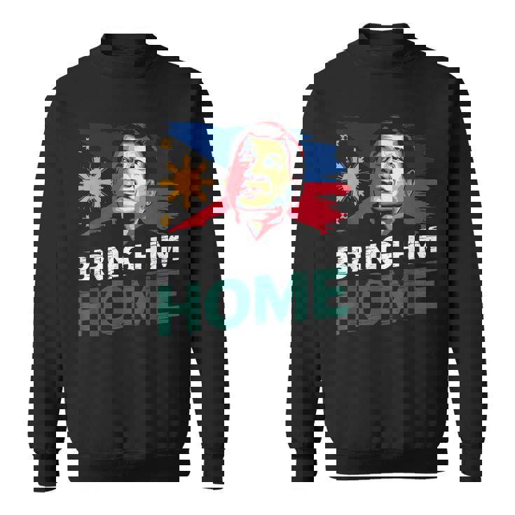 Bring Him Home サポーター Digong Duterte フィリピン Du30 スウェットシャツ