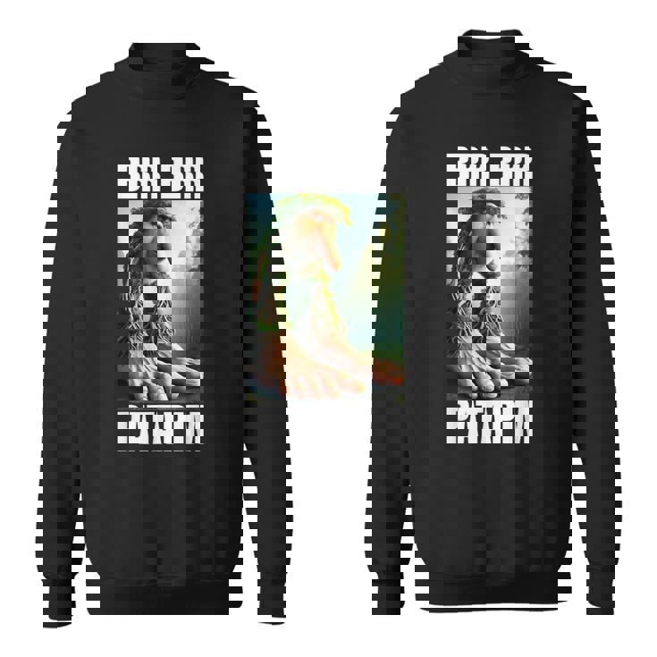 Brr Brr Patapim イタリアンブレインロットミーム スウェットシャツ