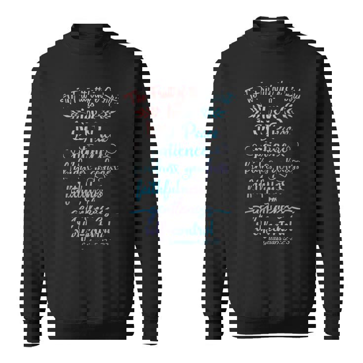 But The Fruit Of Thepirit Is キリスト教信仰引用聖書 スウェットシャツ