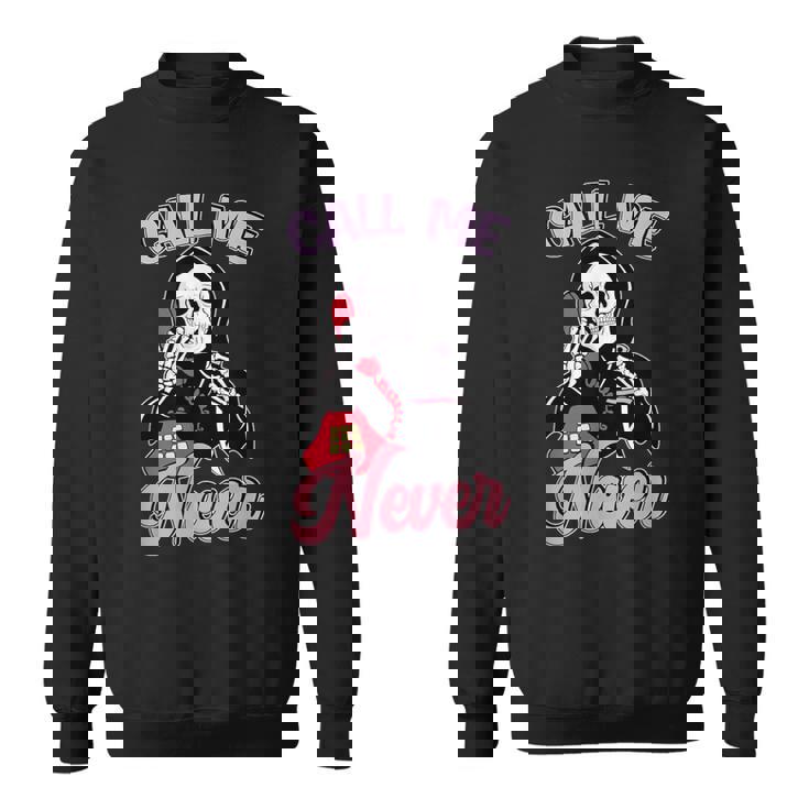 Calle Me Never アンチバレンタインデー スウェットシャツ