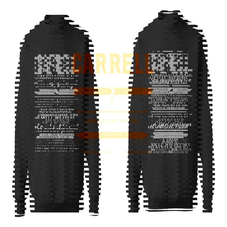 Carrell Completely Unexplainable Notices Everything But Won’T Say It Name Sweatshirt