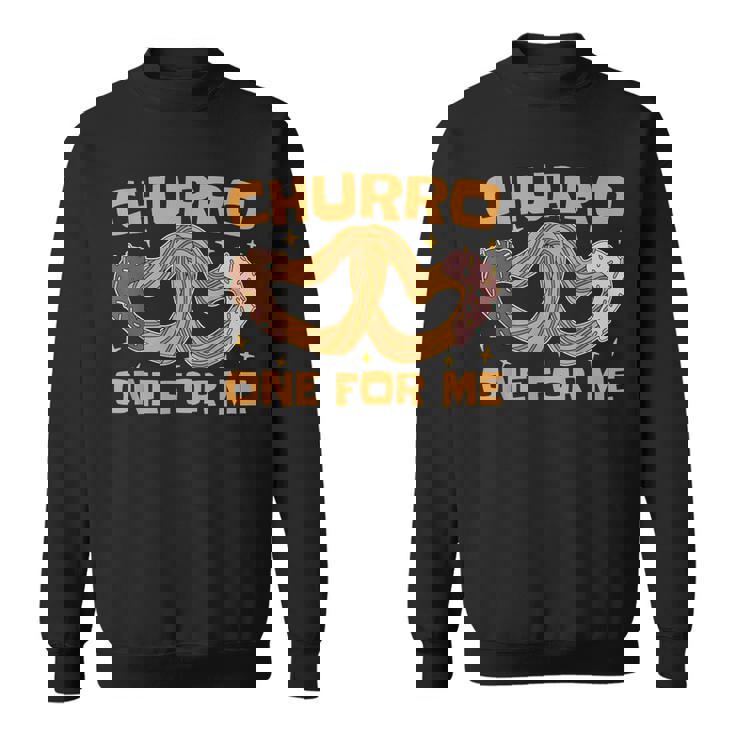 Churro One For Me メキシコ料理 揚げ生地が大好き チュロス スウェットシャツ