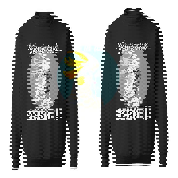 Cockatoo Meme T、面白い叫び声を上げているキバタン スウェットシャツ