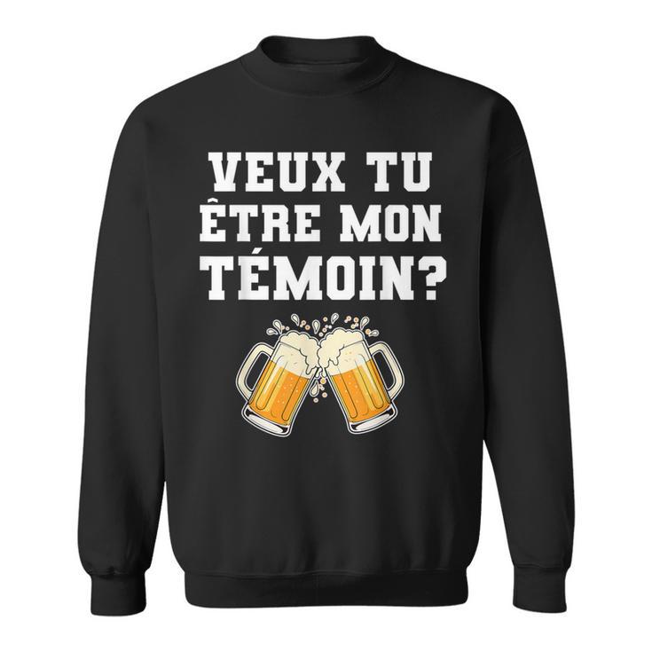 Demande Témoin Mariageeux Tu Être Mon Témoin Sweater e