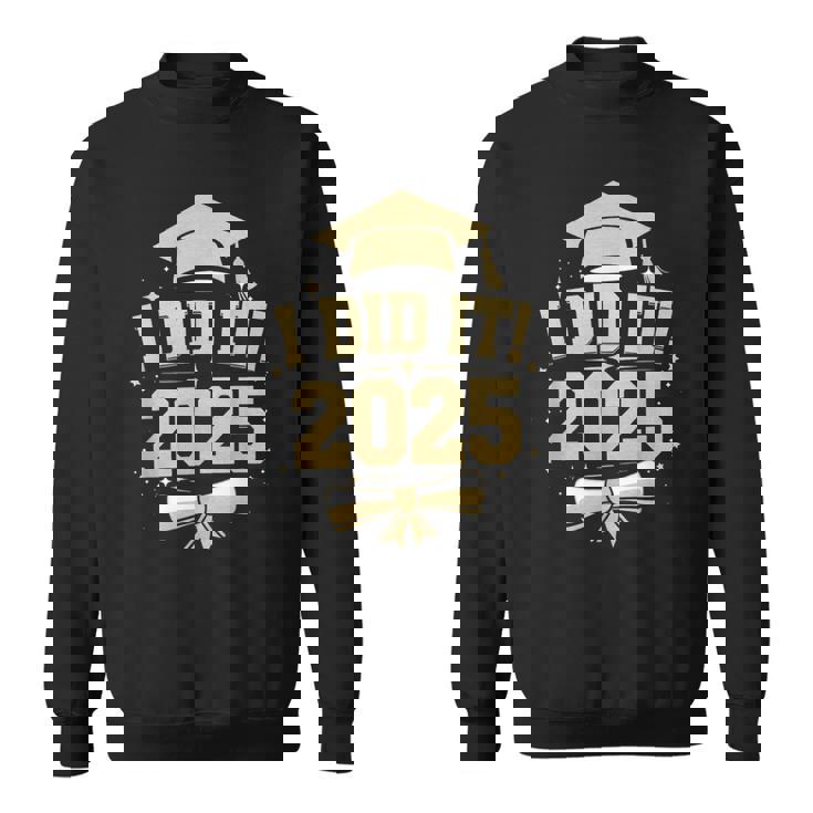 I Did It Graduate 2025 2025年卒業クラス スウェットシャツ