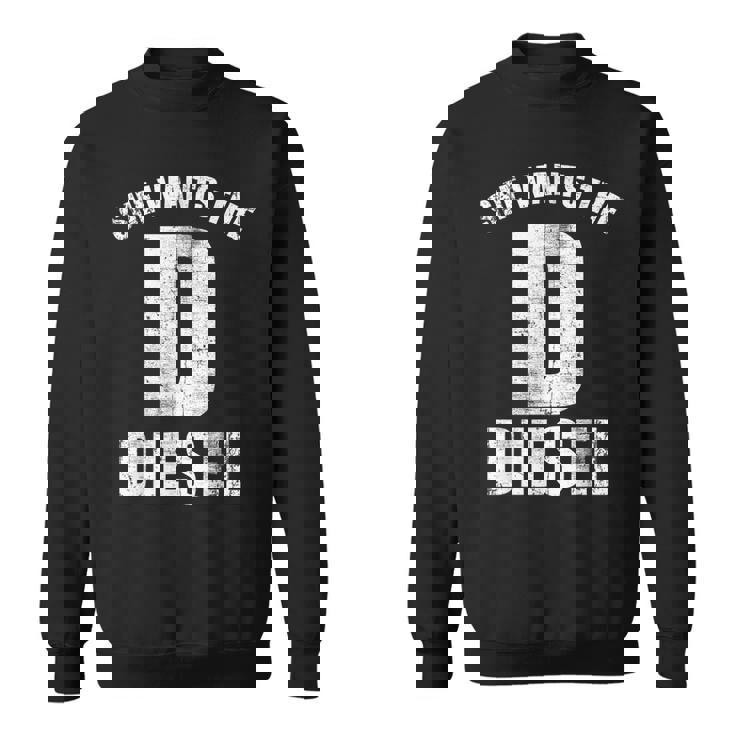 Diesels Mechanic For D He Wants The Diesels スウェットシャツ