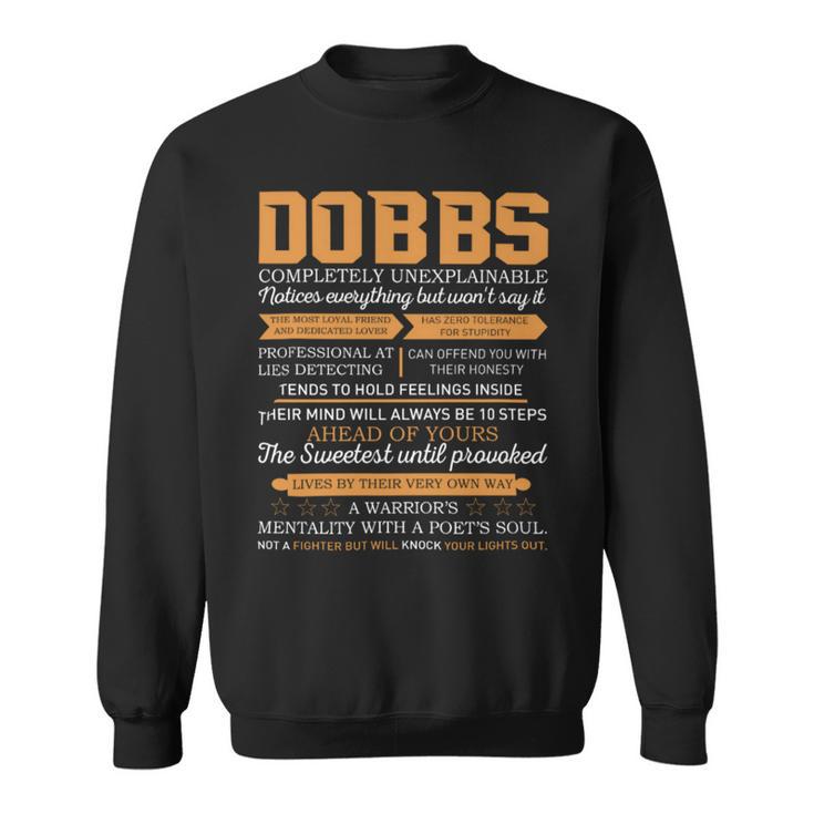 Dobbs Completely Unexplainable Notices Everything But Won’T Say It Name Sweatshirt