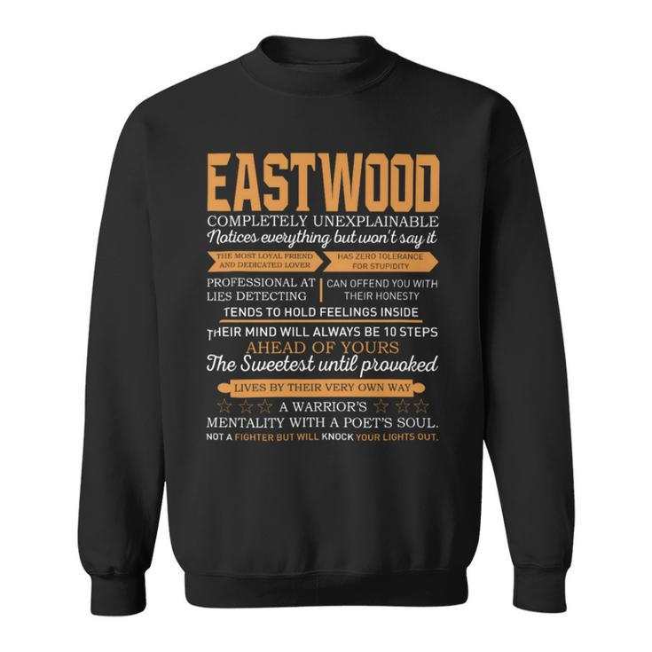 Eastwood Completely Unexplainable Notices Everything But Won’T Say It Name Sweatshirt
