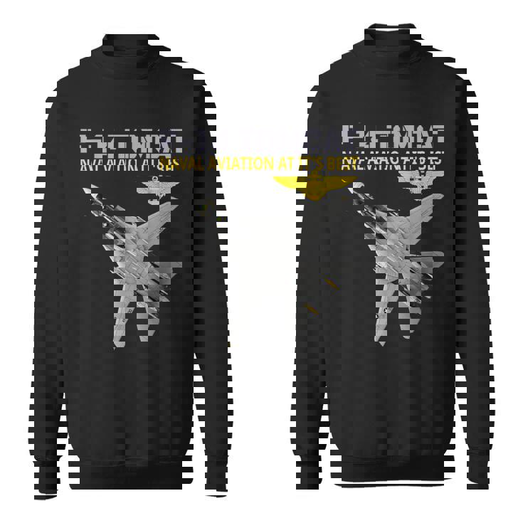 F-14 Tomcatが動作しています。最高の海軍航空。 スウェットシャツ