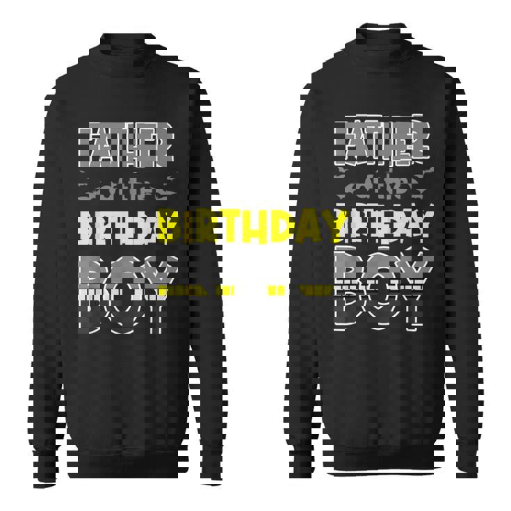 Father Of The Birthday Boy Bat Family Party Theme Boys Sweatshirt