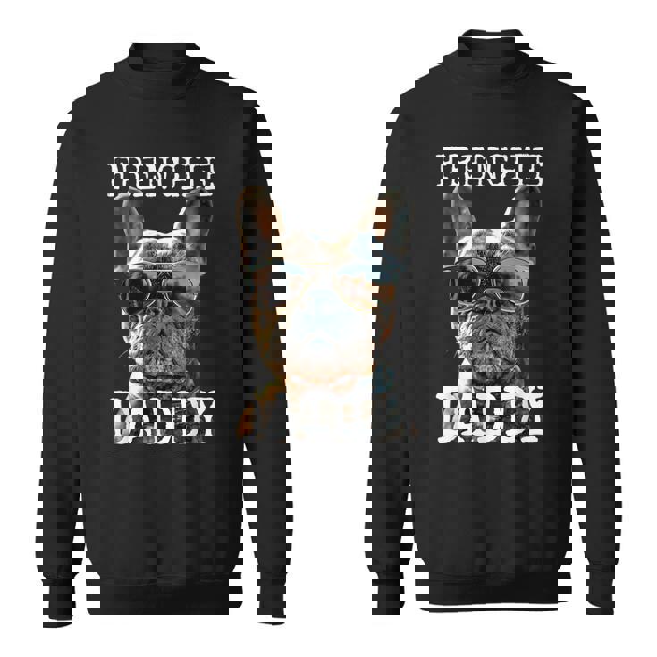 Frenchie Daddyフレンチー パパ 父の日 フレンチブルドッグ スウェットシャツ