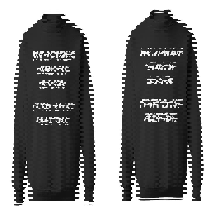 Clean Bible Character Humor – Moses & The Redea スウェットシャツ