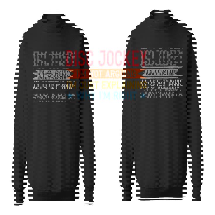 Profession Quote Disc Jockey スウェットシャツ