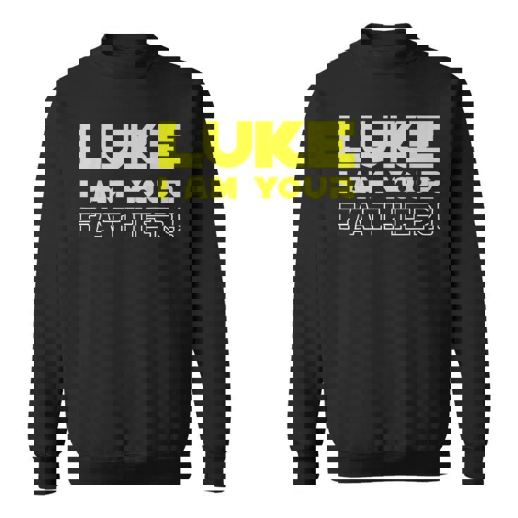 Great Fathers Day From Luke To His Father Sweatshirt