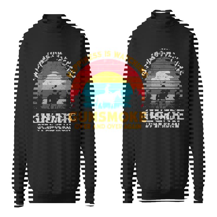 Happiness Is Watching Gunsmoke Over And Over Again Cowboys スウェットシャツ