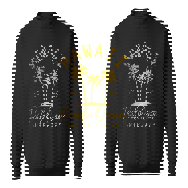 Hawaii Est 1959 ヤシの木 サーフ サーファー マウイ アロハ ハワイアン スウェットシャツ