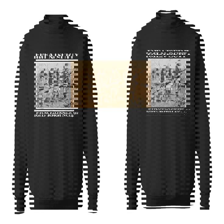 Homelandecurity Fighting Terrorismince 1492 スウェットシャツ