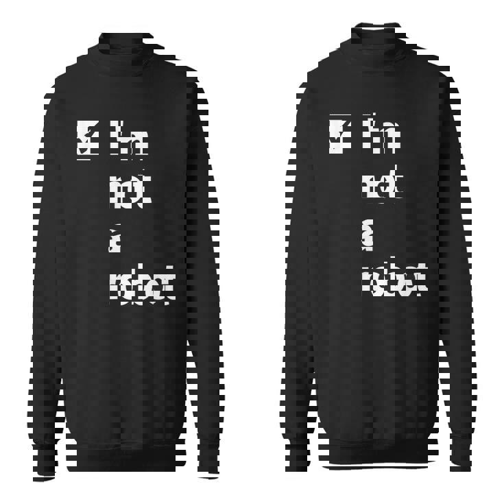 I'm Not A Robot Ai 人工知能ゲーマー スウェットシャツ