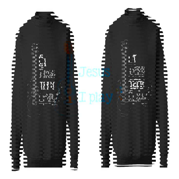 In Jesus ネームi Play ギター クリスチャン ヴィンテージギタープレーヤー スウェットシャツ