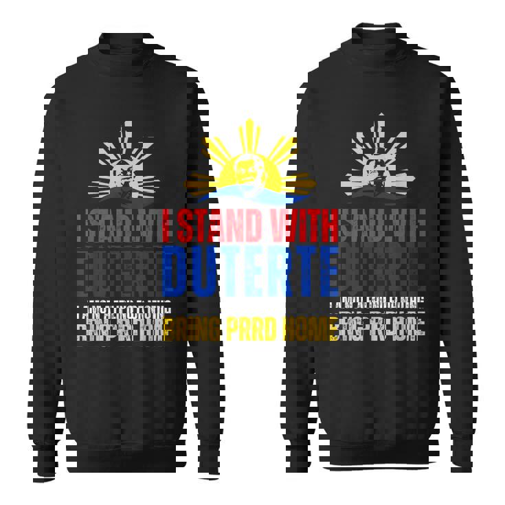 Itand With Digong Duterte Prrd Du30 フィリピン国旗 スウェットシャツ