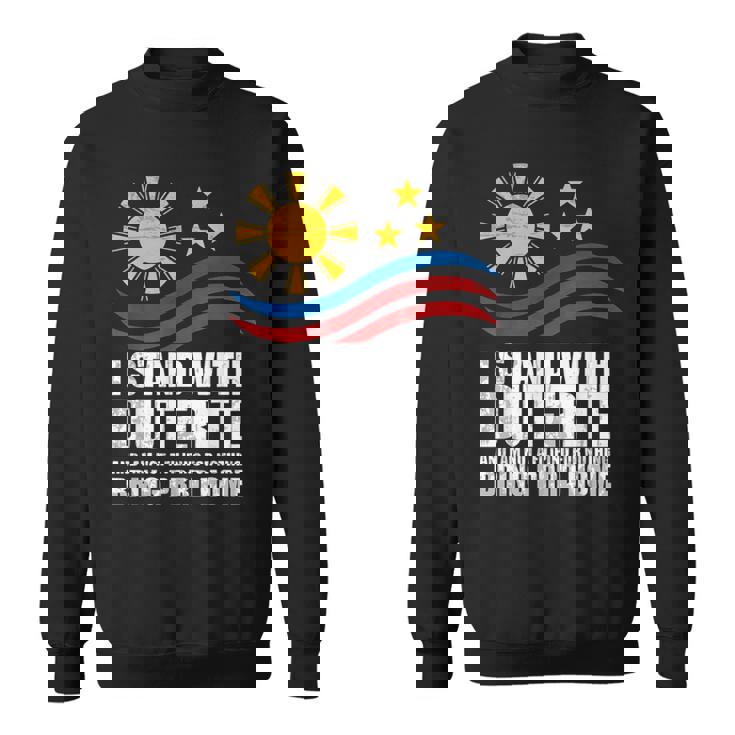 Itand With Duterte フィリピン フィリピン 強い 帰省 スウェットシャツ