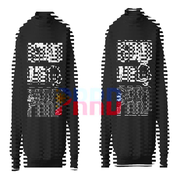 Itand With Prrd Du30 サポーター フィリピン国旗拳ポンプ スウェットシャツ