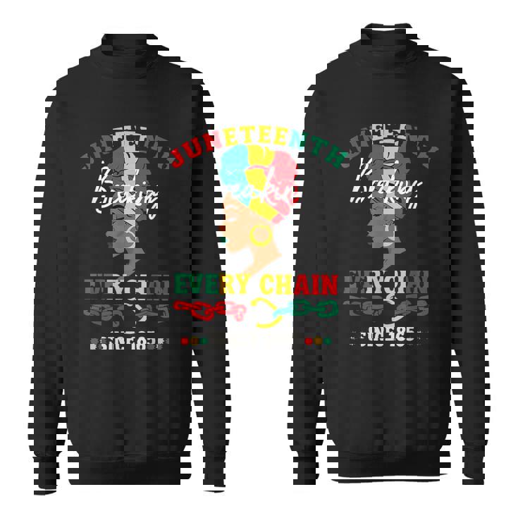 Junenth Breaking Every Chainince 1865 レディース メンズ スウェットシャツ