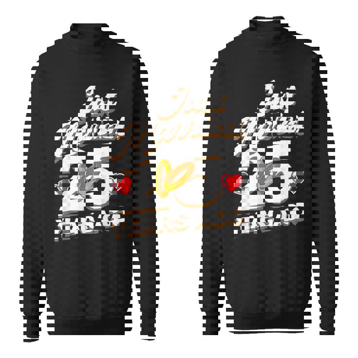 Just Married 25 Years Ago シルバーウェディング スウェットシャツ