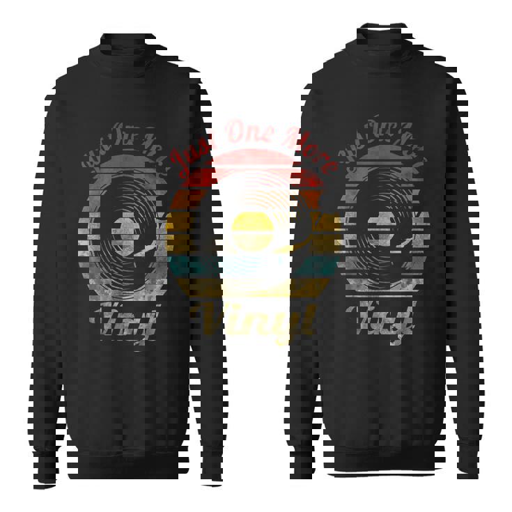 Just One More ビニールレトロレコード ヴィンテージミュージック スウェットシャツ