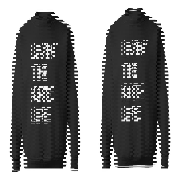 Kate の人生を生きている Kate スウェットシャツ