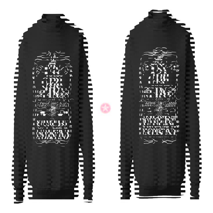 Le Nom De Cheri C'est Un Truc Que Tu Ne Comprendrais Pas Sweater e